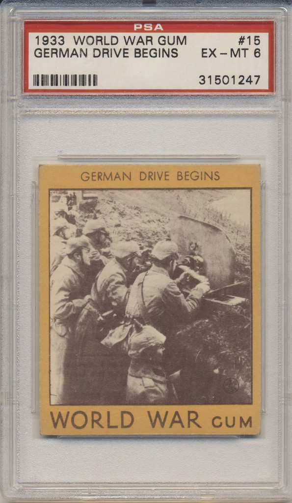 1933 World War Gum R174 #15 German Drive Begins PSA 6 EX-MT  #*