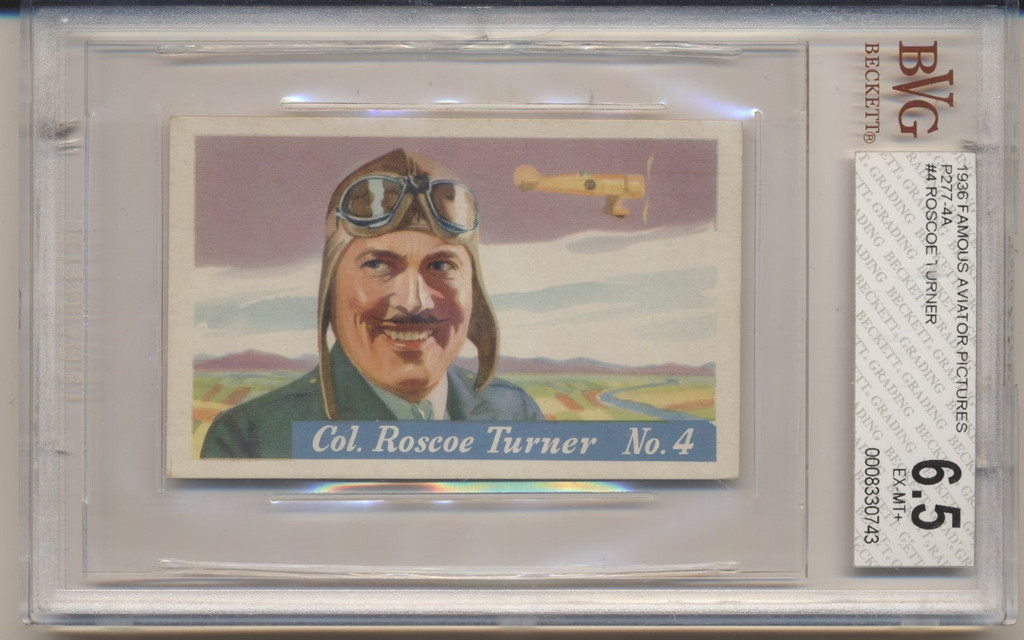 1938 F277-4 Famous Aviator #4 Roscoe Turner BVG 6.5 EX-MT+  #*32064