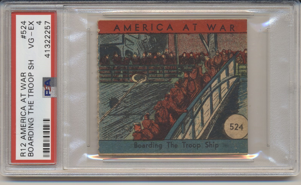 1942 R12 America At War #524 Boarding The Troop Ship PSA 4 VG-EX  #*