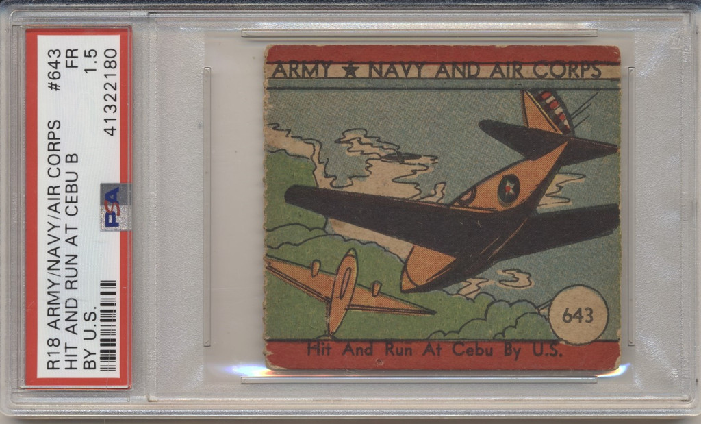 1942 R18 Army, Navy & Air Corps #643 Hit & Run At Cebu By US PSA 1.5 Fair  #*