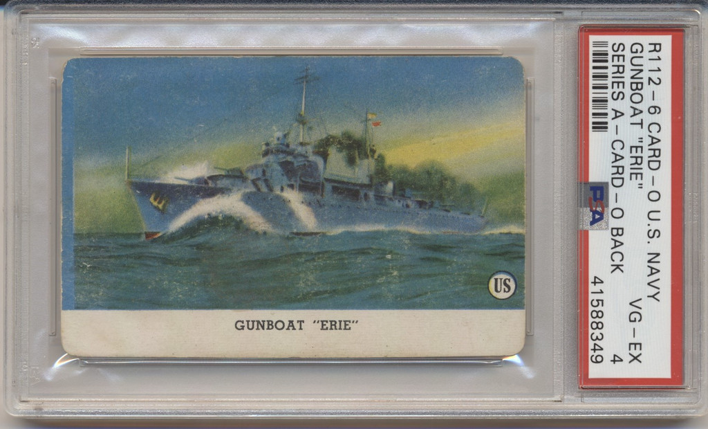 1940's R112-6 Card-O US Navy Series A Packed Card-O With Chewing Gum Gunboat Erie PSA 4 VG-EX  #*