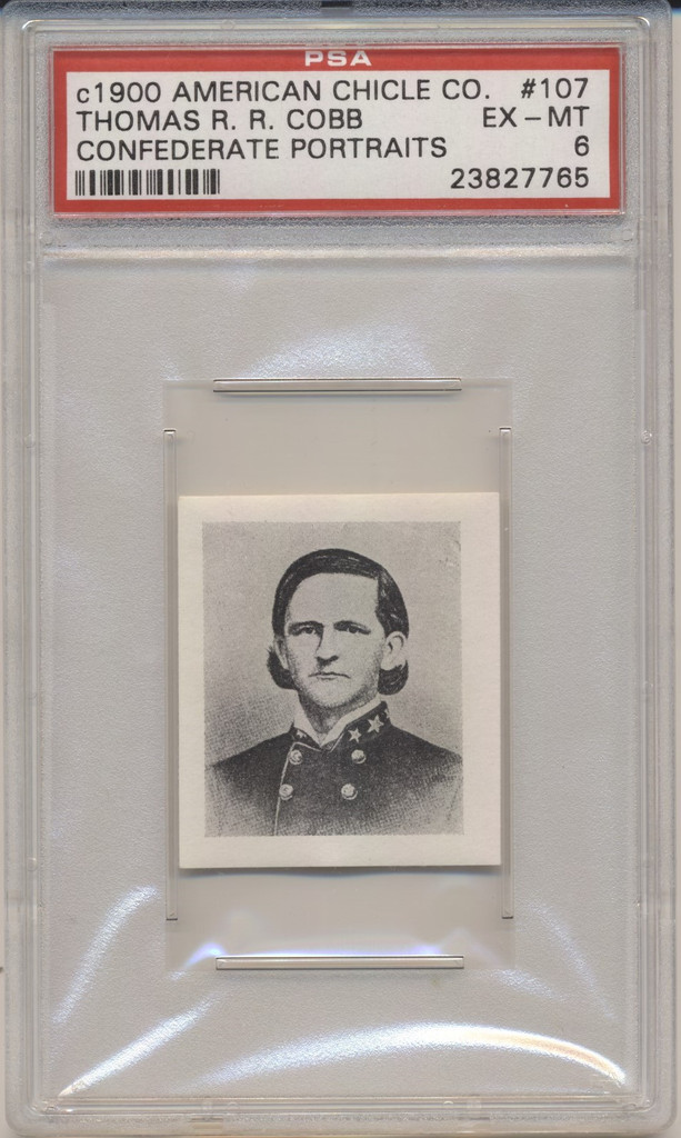 1904 American Chicle Co Confederate Portraits #107 Brid. Gen. Thomas R.R. Cobb PSA 6 EX-MT  #*