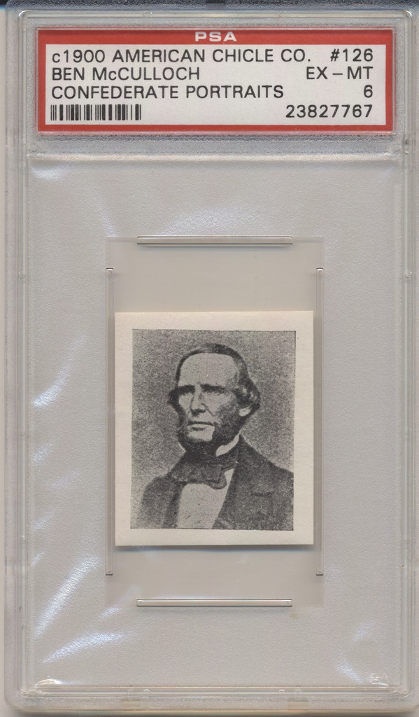 1904 American Chicle Co Confederate Portraits #126 Brig. Gen. Ben McCulloch PSA 6 EX-MT  #*