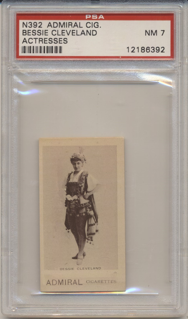 1887's N392 Actors & Actresses Admiral Cig. Bessie Cleveland PSA 7 NM  #*