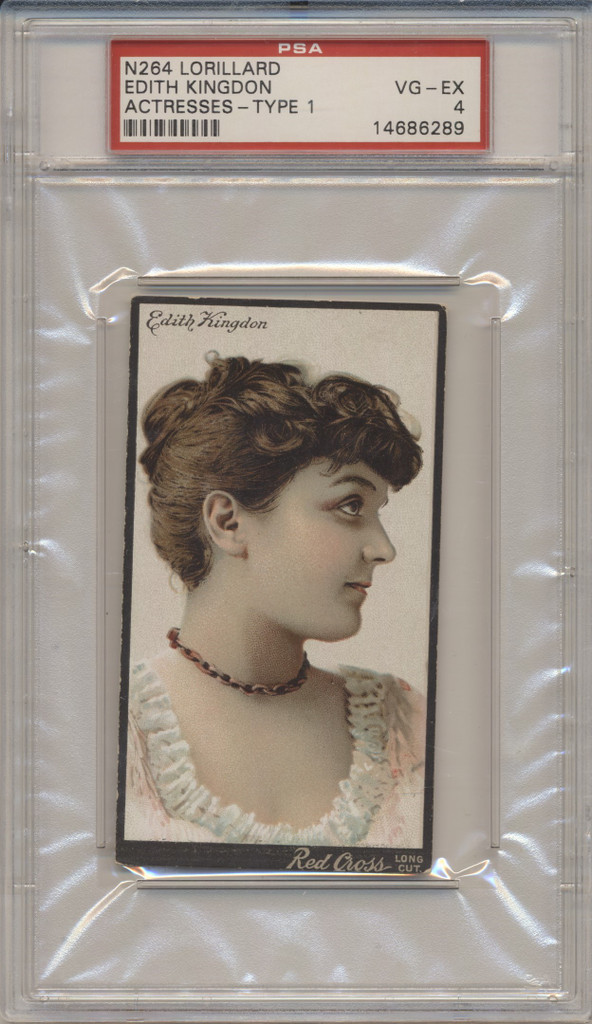 1890 N264 ACTRESSES EDITH KINGDON PSA 4 VG-EX  Red Cross Long Cut Tobacco  #*