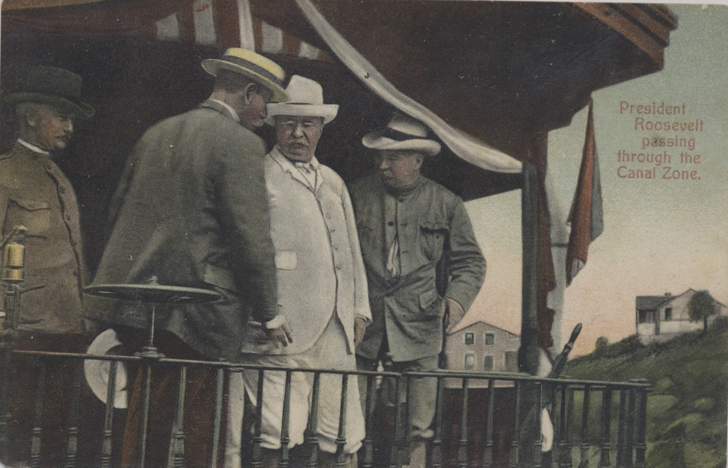 1906 Postcard #88a President Theodore Roosevelt In The Canal Zone  #*