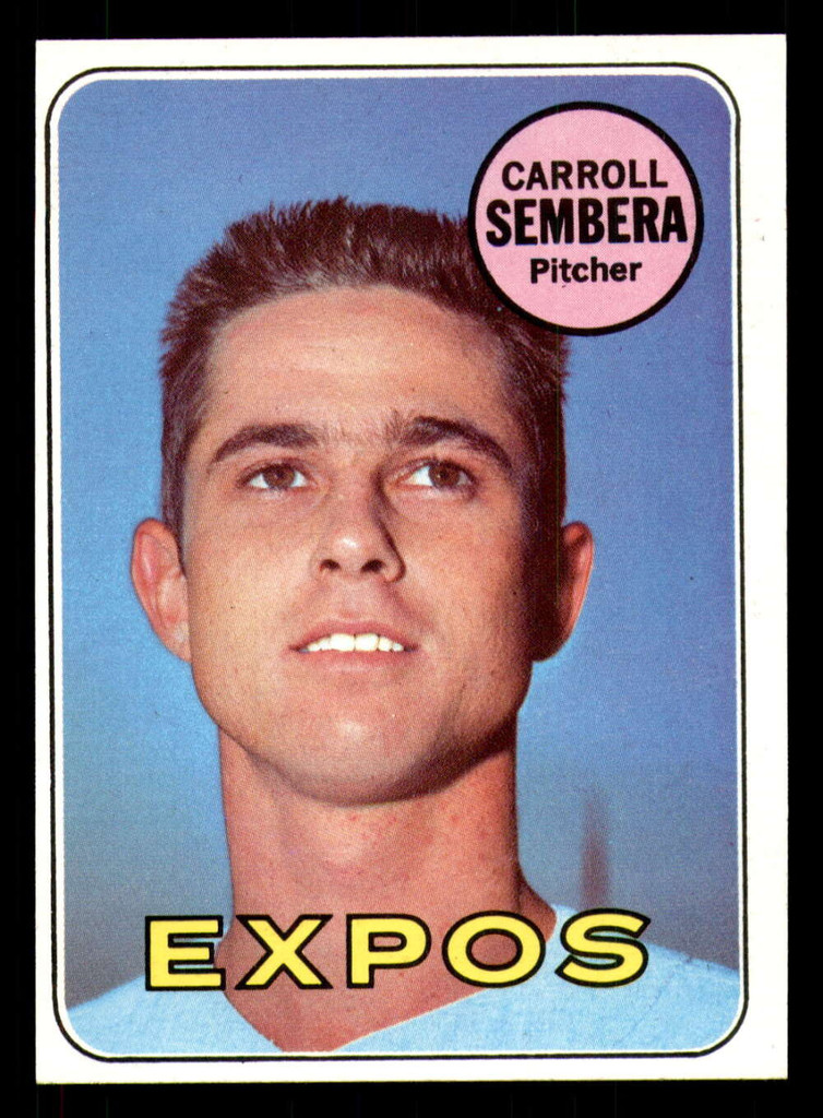 1969 Topps #351 Carroll Sembera Near Mint Expos   