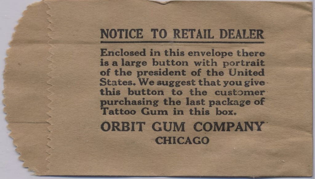 1930's Orbit Gum Co. Chicago Bag For President Portrait  #*sku34631