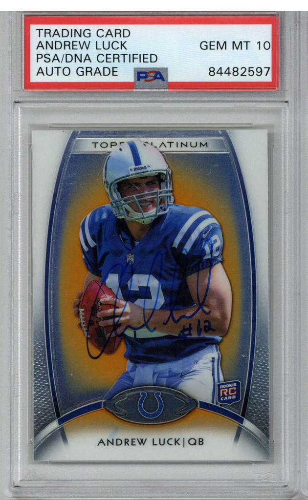 2012 Topps Platinum #150 Andrew Luck RC PSA 10 Gem Mint Signed Auto PSA/DNA Colts