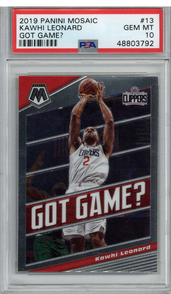 2019 Panini Mosaic Got Game? # 13 Kawhi Leonard PSA Gem Mint 10 Clippers