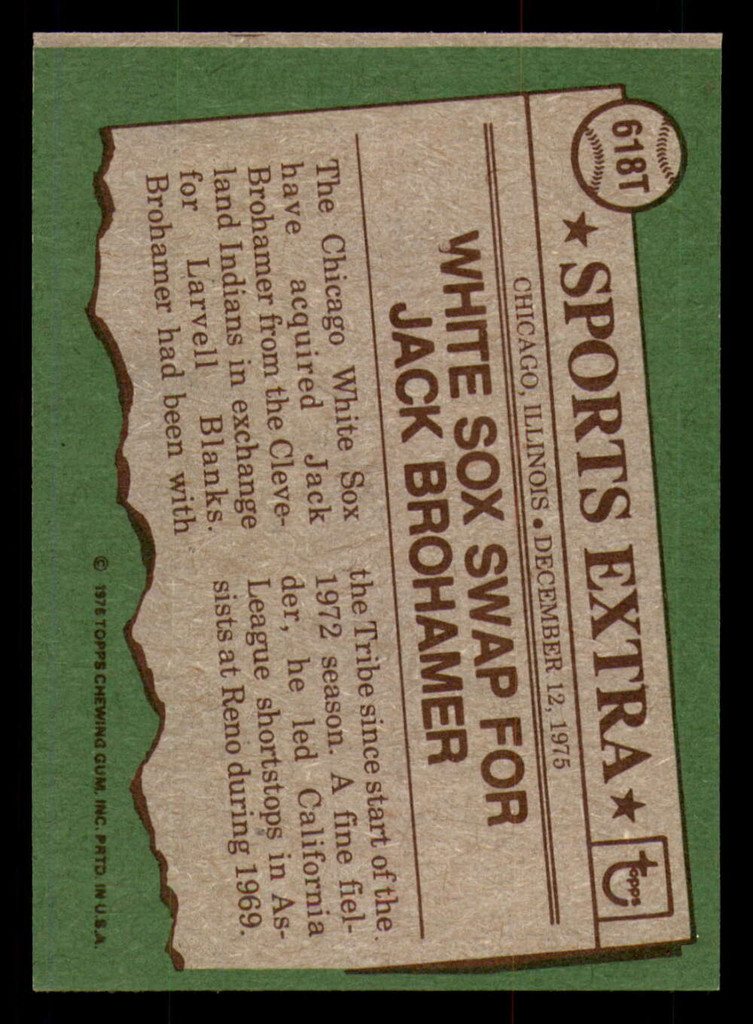 1976 Topps Traded #618 Jack Brohamer Near Mint  ID: 356193