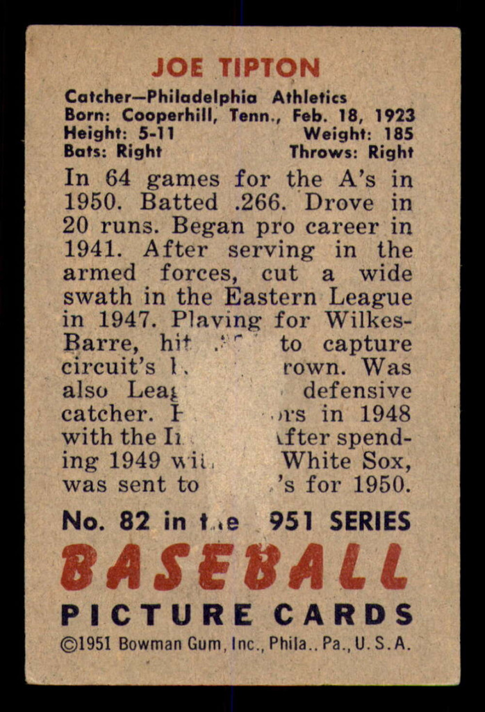 1951 Bowman #82 Joe Tipton Paper Loss on Back Athletics  ID:369064
