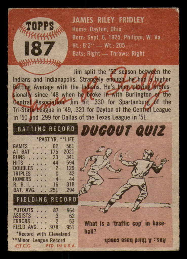 1953 Topps #187 Jim Fridley Writing on Card Indians ID:382512