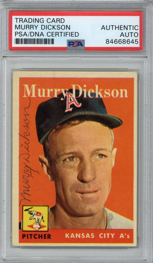 1958 Topps 349 Murry Dickson Signed Auto PSA/DNA Athletics