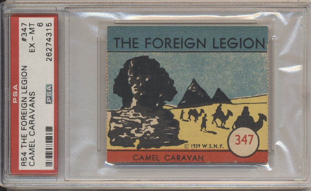 1939 R54 The Foreign Legion #347 Camel Caravan  PSA 6 EX-MT  #*sku35814