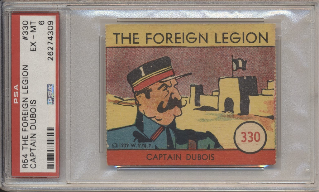 1939 R54 The Foreign Legion #330 Captain Dusois  PSA 6 EX-MT  #*sku35815