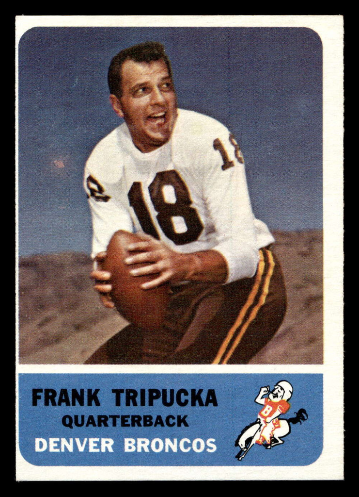 1962 Fleer #34 Frank Tripucka Ex-Mint  ID: 400009