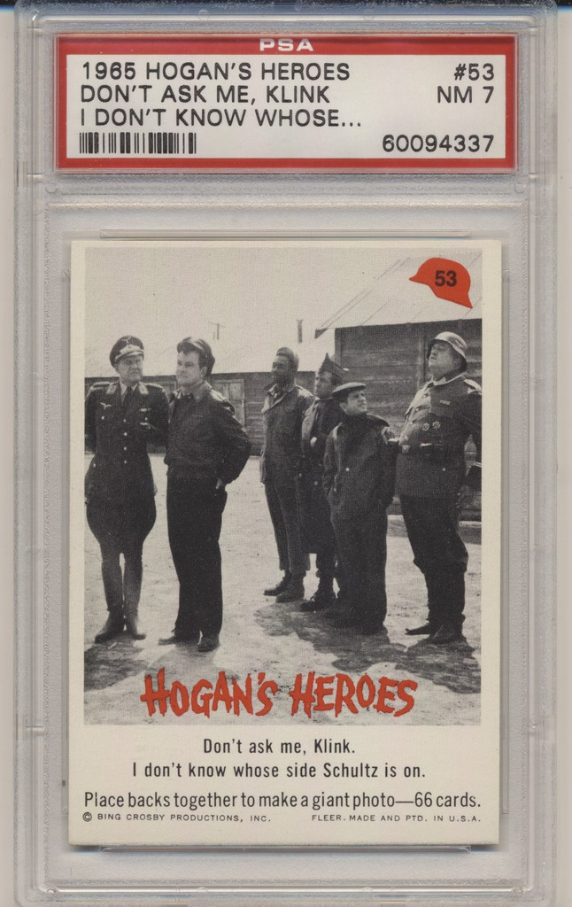 1965 Fleer Hogan's Heroes #53  Don't Ask  Me ...  PSA 7 NM  #*sku36305