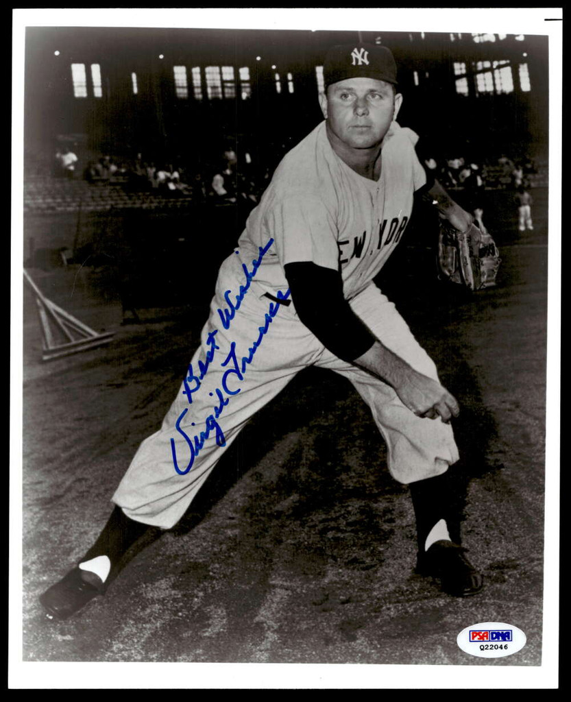 Virgil Trucks 8 x 10 Photo Signed Auto PSA/DNA Authenticated Yankees