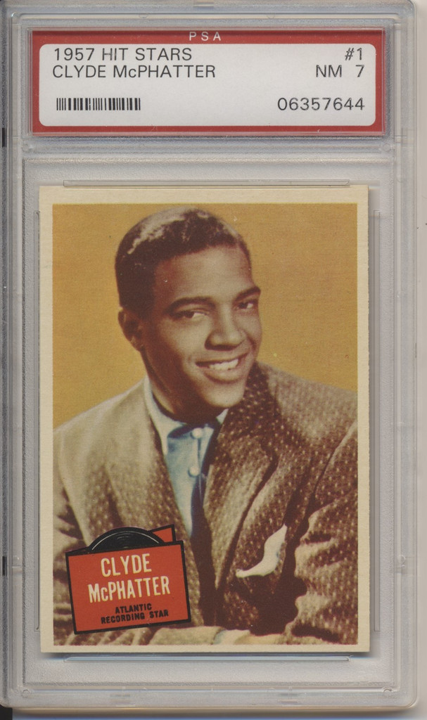 1957 Topps Hit Stars  #1 Clyde McPhatter  PSA 7 NM  #*sku36337