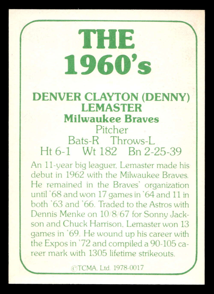 1978 TCMA The 1960's I #17 Denny Lemaster Near Mint Auto Signed 