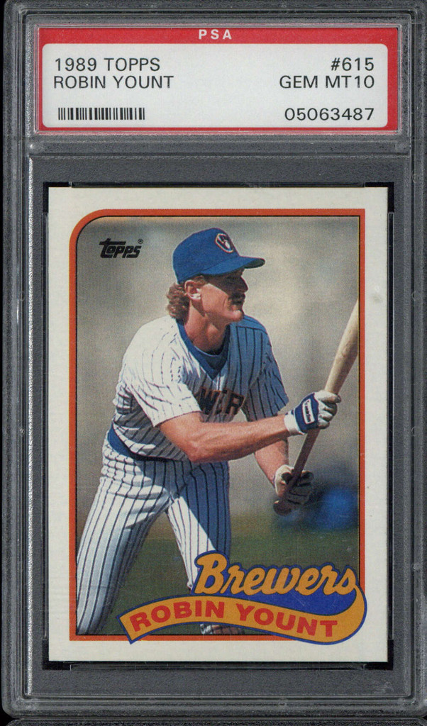 1989 Topps #615 Robin Yount Brewers PSA 10 Gem Mint