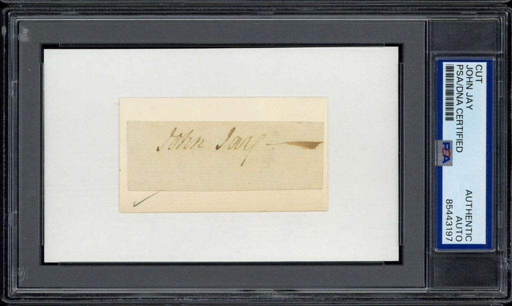 John Jay Cut Signature 1st Supreme Court Chief Justice PSA Signed Auto Slab