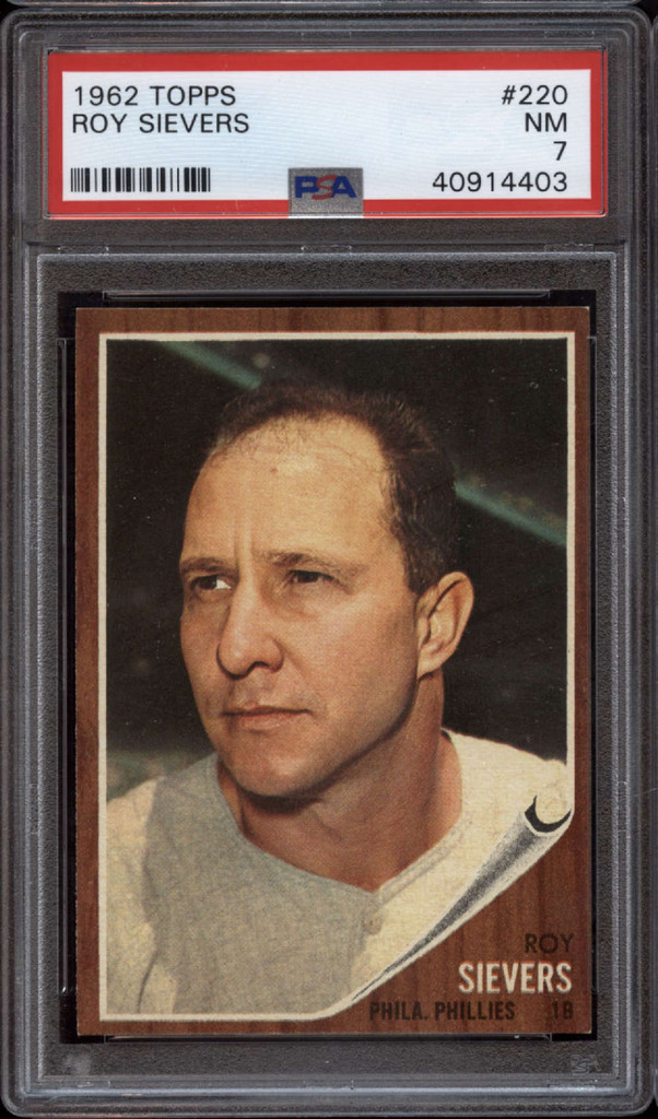 1962 Topps #220 Roy Sievers PSA 7 Near Mint 