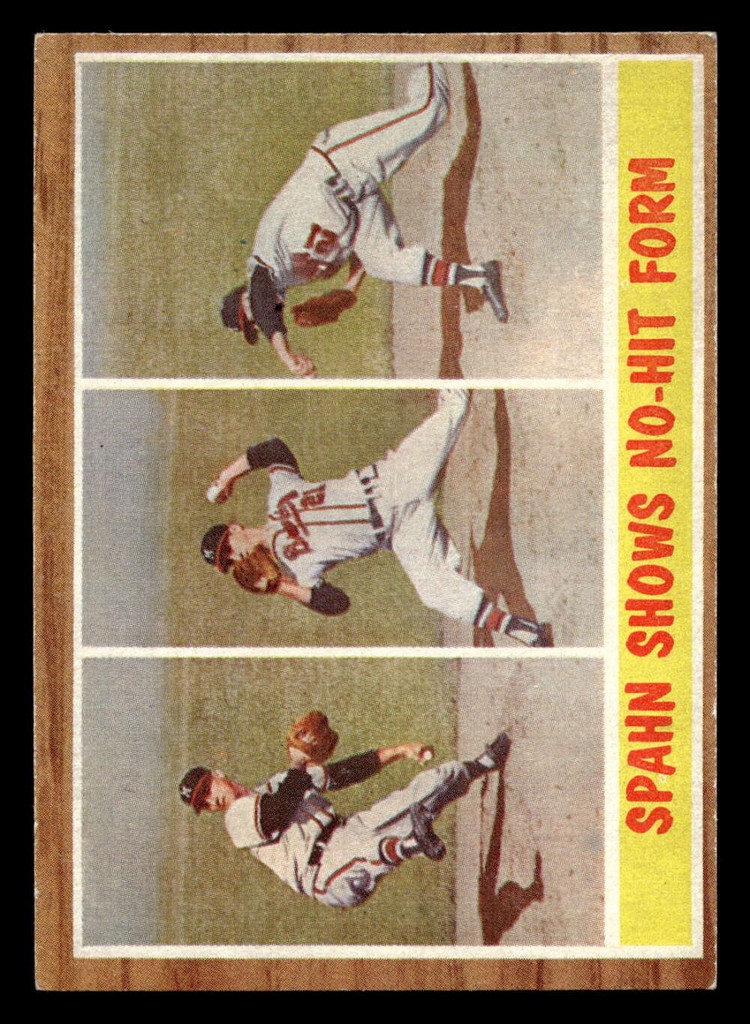 1962 Topps #312 Spahn Shows No-Hit Form IA Ex-Mint  ID: 513068