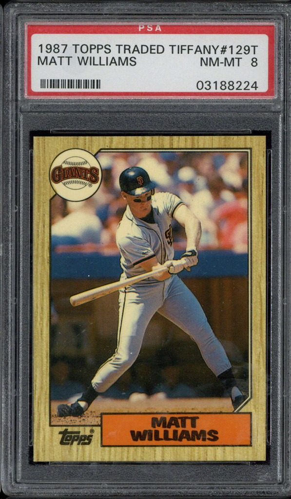 1987 Topps Traded Tiffany #129T Matt Williams Giants PSA 8 NM-Mint RC ID: 513270
