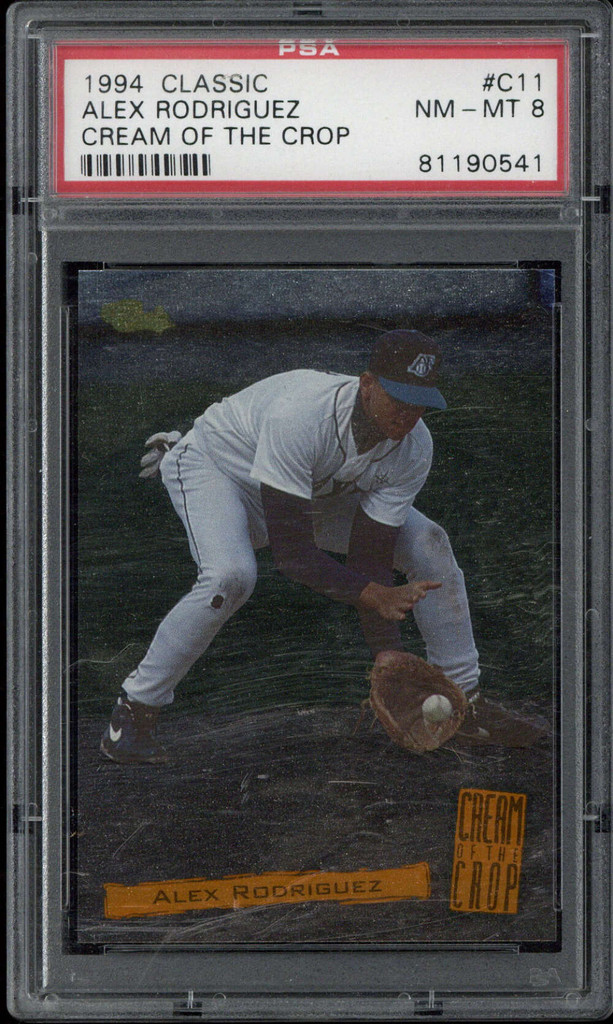 1994 Classic #C11 Alex Rodriguez AROD Mariners PSA 8 NM-Mint Cream of the Crop