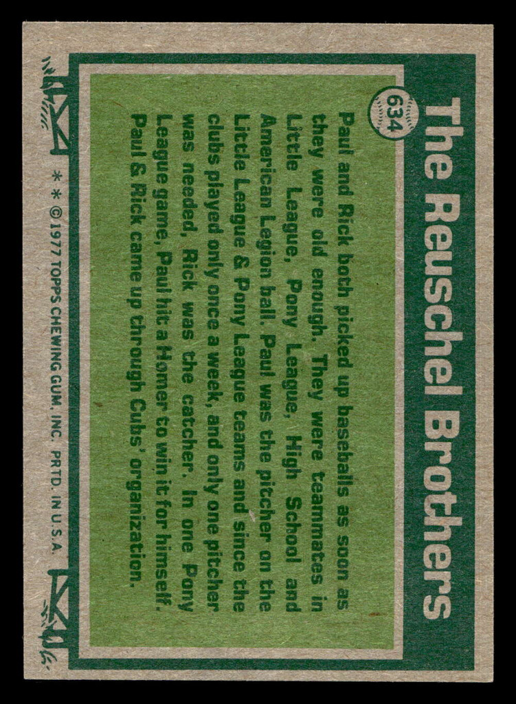 1977 Topps #634 Paul Reuschel/Rick Reuschel Big League Brothers UER Near Mint  ID: 518431