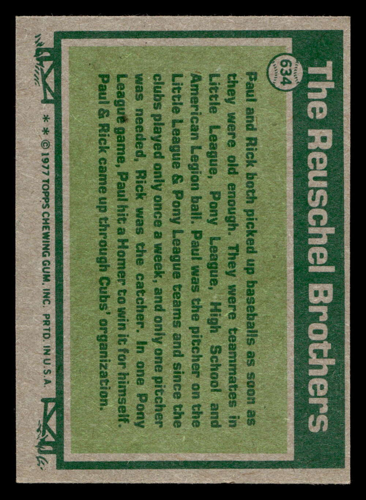 1977 Topps #634 Paul Reuschel/Rick Reuschel Big League Brothers UER Near Mint  ID: 518434