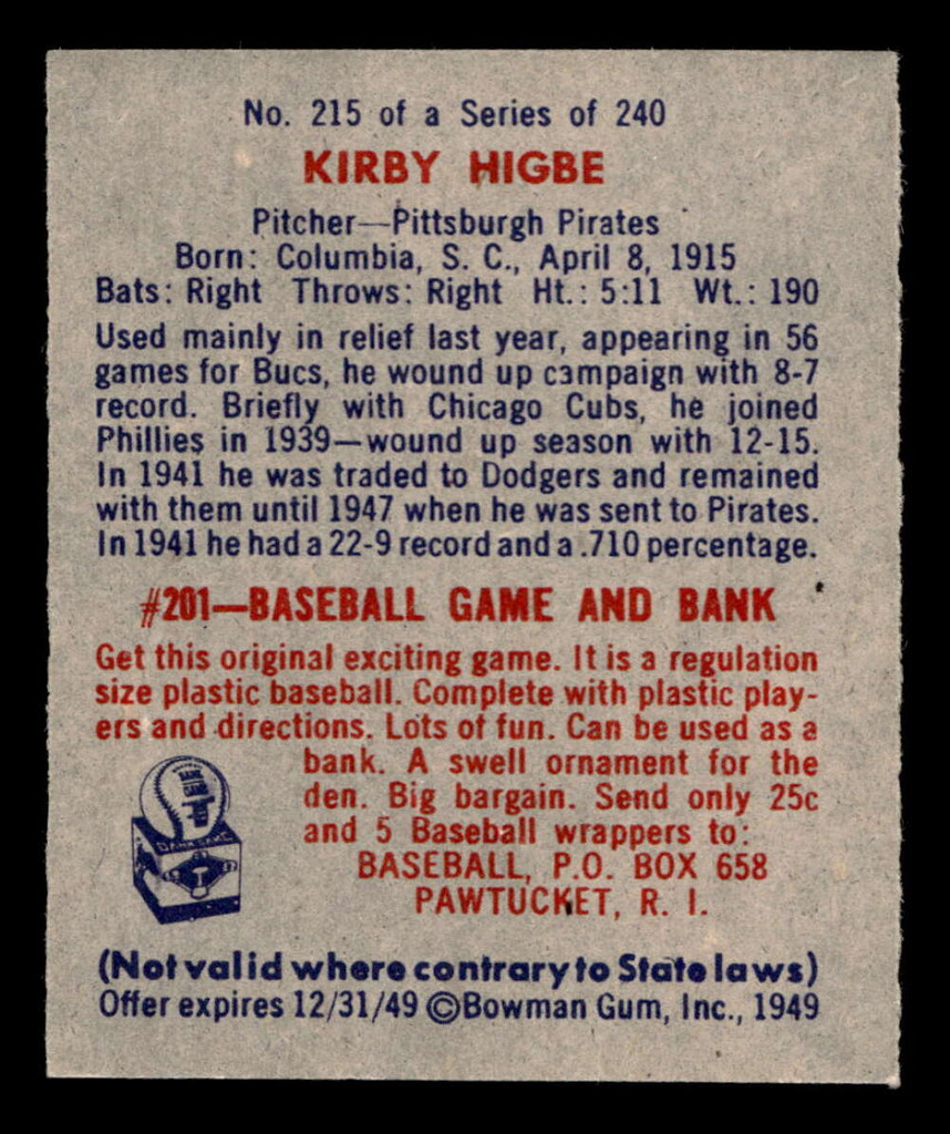 1949 Bowman #215 Kirby Higbe Ex-Mint 