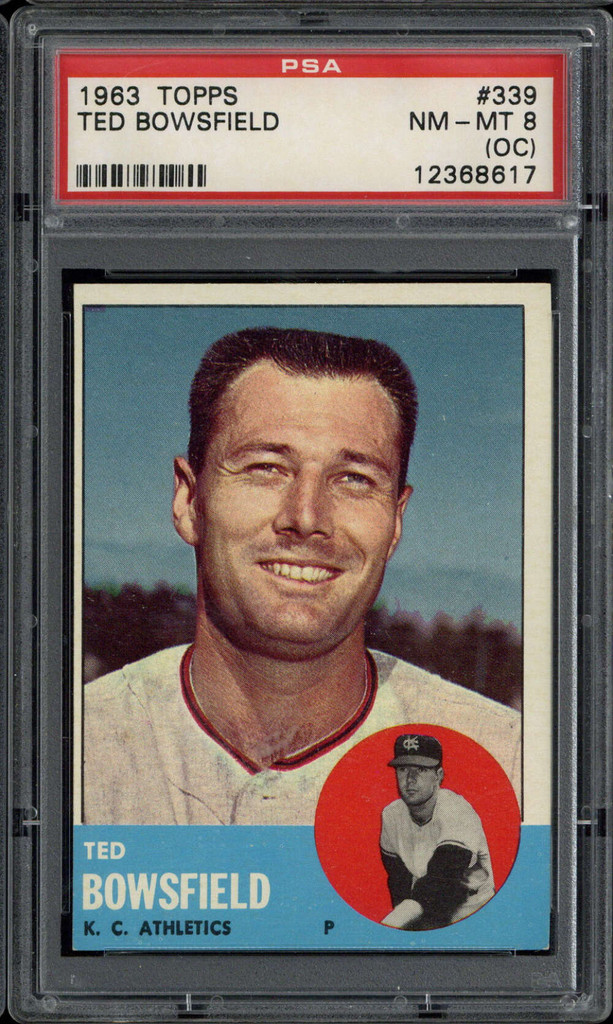 1963 Topps #339 Ted Bowsfield Athletics PSA 8oc NM-Mint