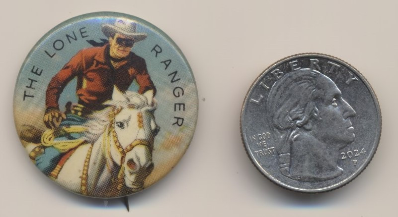 circ. 1950's The Lone Ranger Pinback Button   #*sku37306