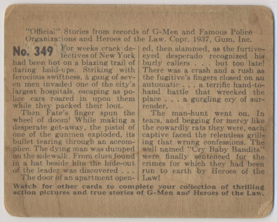 1936 R60 G-MEN & HEROES "HARD HIGH NUMBER"  #349 CRUSHING THE "CRY BABY BANDITS"    #*sku37544