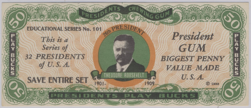 1937 Diets Gum Inc. R118 Presidents Play Bucks Note $50 Theodore "Teddy" Roosevelt   #*sku37611