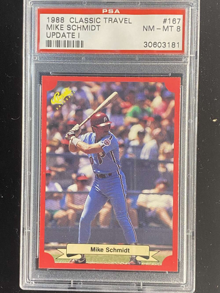1988 Classic Travel #167 Mike Schmidt Phillies PSA 8 NM-Mint Update 1