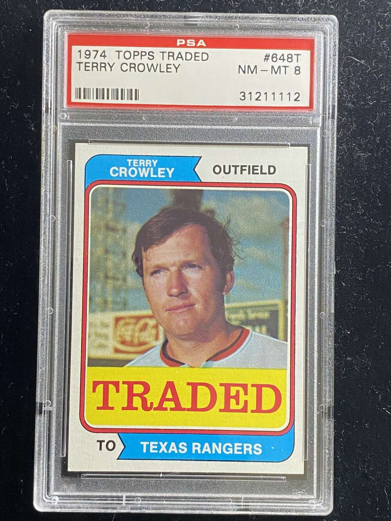 1974 Topps Traded #648T Terry Crowley Rangers PSA 8 NM-Mint