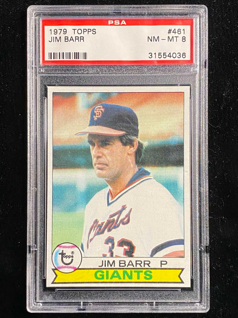1979 Topps #461 Jim Barr Giants PSA 8 NM-Mint
