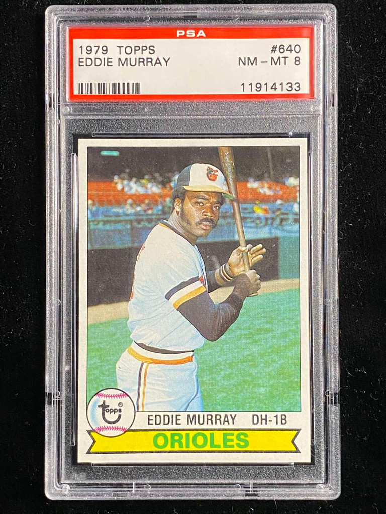 1979 Topps #640 Eddie Murray Orioles PSA 8 NM-Mint