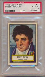 1952 Look 'N See #73 Robert Fulton PSA 6 EX-MT #*sku6584 1952 Look 'N See #73 Robert Fulton PSA 6 EX-MT #*sku6584