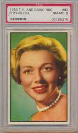 1953 TV & Radio NBC #92 Phyllis Hill  PSA 8 NM-MT  #*#