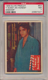 1956 Elvis #53 I Want An Honest... PSA 7 NM   #*