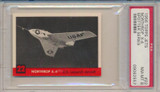 1956 Jets #22 Northrop X-4 PSA 8 NM-MT  #*#*