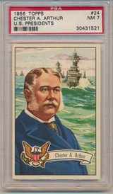 1956 US PRESIDENTS #24 CHESTER A. ARTHUR PSA 7 NM #*#*sku32825 1956 US PRESIDENTS #24 CHESTER A. ARTHUR PSA 7 NM #*#*sku32825