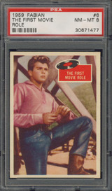 1959 Fabian #6 First Movie Roll PSA 8 NM-MT #* 1959 Fabian #6 First Movie Roll PSA 8 NM-MT #*