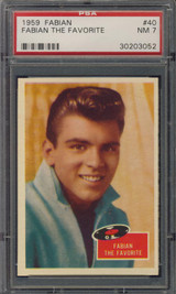 1959 Fabian #40 Fabian The Favorite PSA 7 NM #* 1959 Fabian #40 Fabian The Favorite PSA 7 NM #*