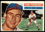 1956 Topps #196 Tom Poholsky Very Good  ID: 259525